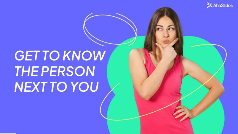 Preview slide from the Get to know the person next to you