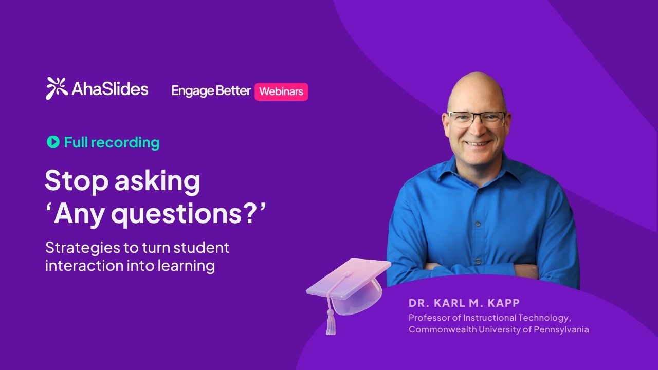 Webinar om stop med at stille spørgsmål med Dr. Karl Kapp