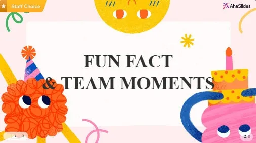 fun fact team moments template