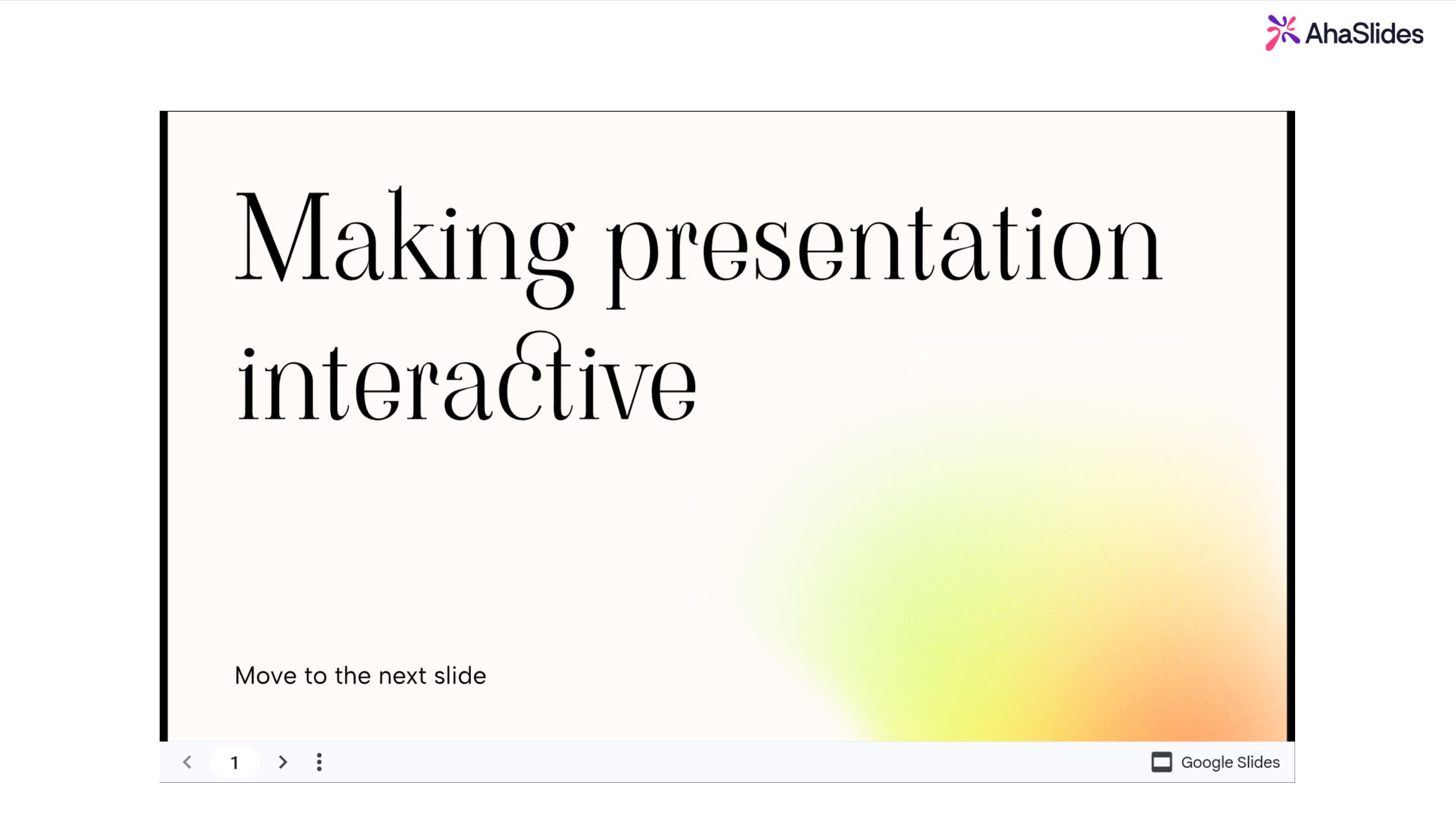 Google Slides deck presented in AhaSlides